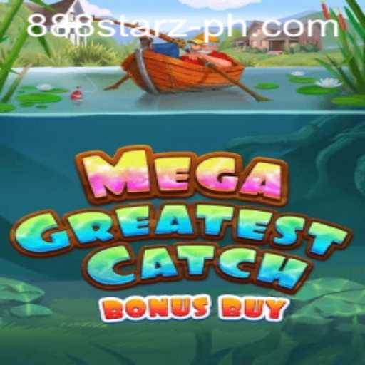 Discover the Thrilling World of MegaGreatestCatchBonusBuy in 888starz